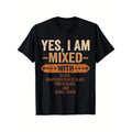 Yes I Am Mixed with Black History Month Cool BLM Melanin T-Shirt, Unisex Loose Fit Short Sleeve, Casual & Comfortable 100% Cotton, S-XXXL, Geometric Print, Machine